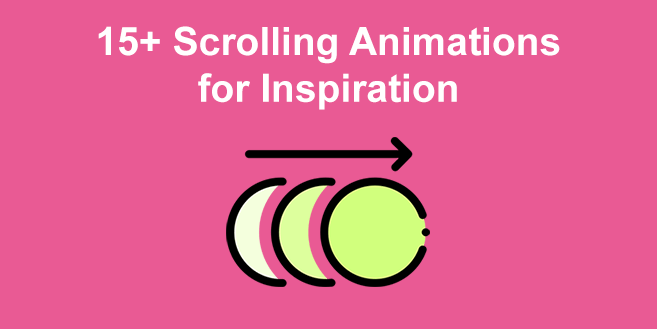 How Scroll-Triggered Animations Are Changing UX Design Forever