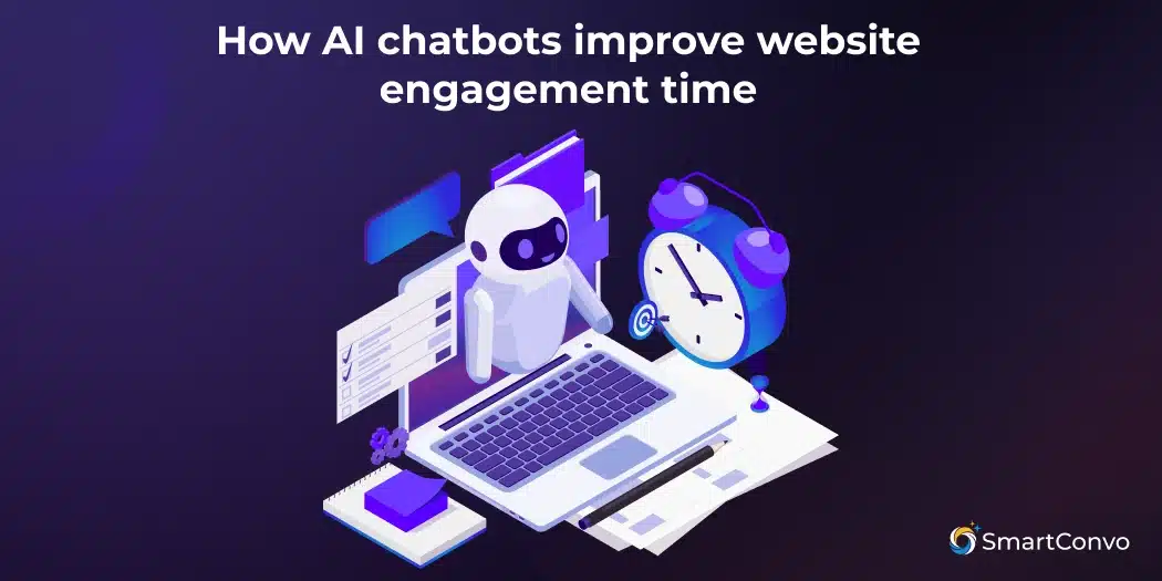 Blog How Chatbots Improve Website Engagement