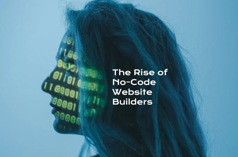 The Rise of No-Code Website Builders